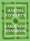 Martha Stewart's Gardening Handbook